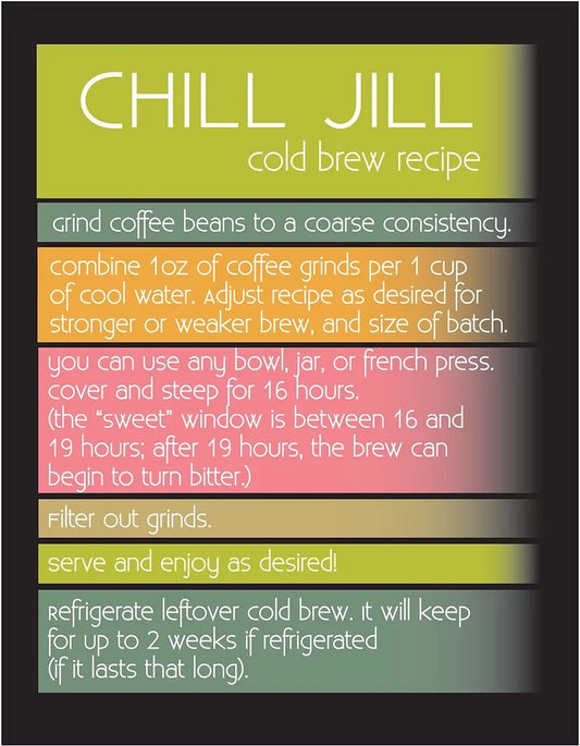 Chill Jill - Cold Brew Blend